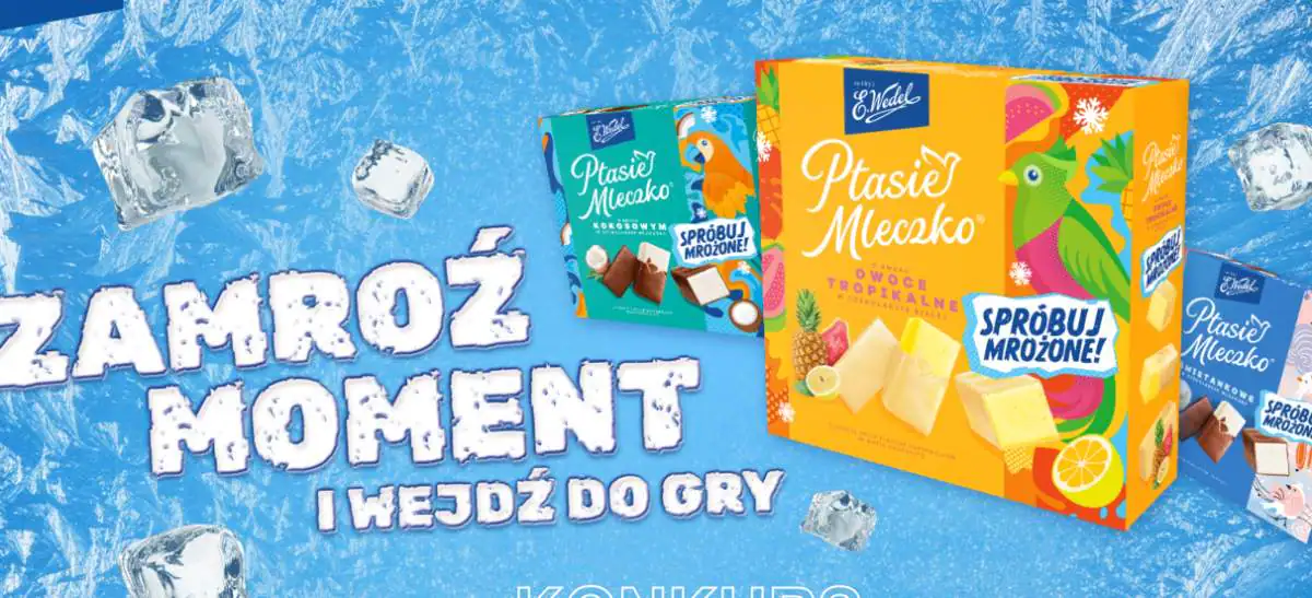 Konkurs E.Wedel x Lidl "Twój moment zamrożony w kadrze"
