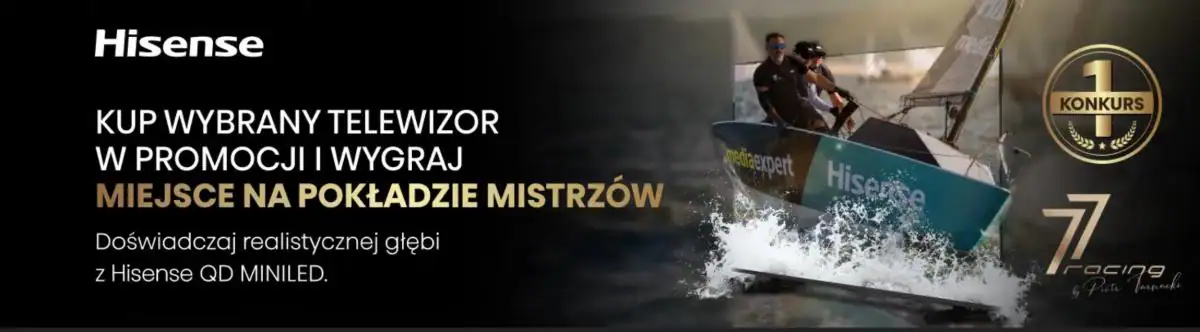Konkurs Hisense x Media Expert "Wygraj miejsce na pokładzie mistrzów"