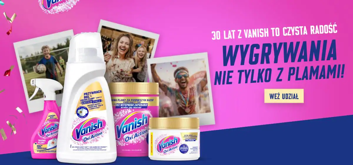 Konkurs Vanish „30 LAT Z VANISH - CZYSTA RADOŚĆ ŚWIĘTOWANIA”