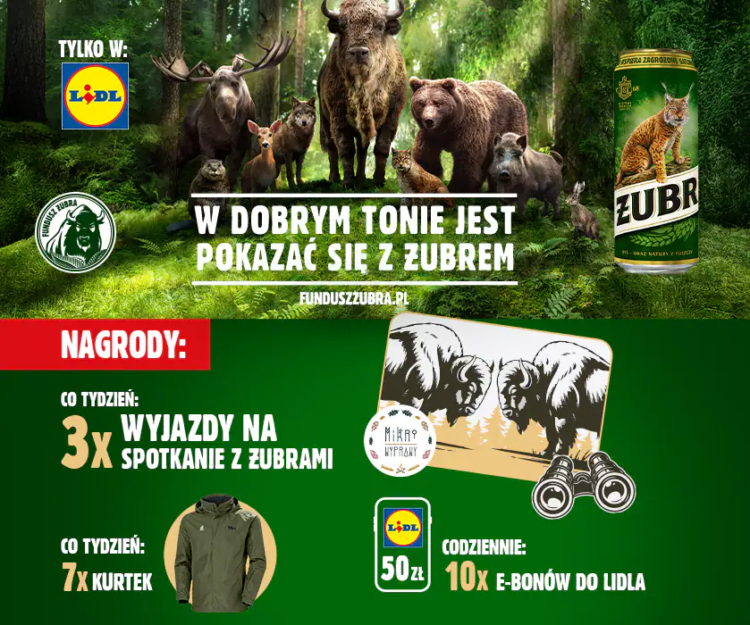 Konkurs Żubr x Lidl „WYTROP NAGRODY Z ŻUBREM”