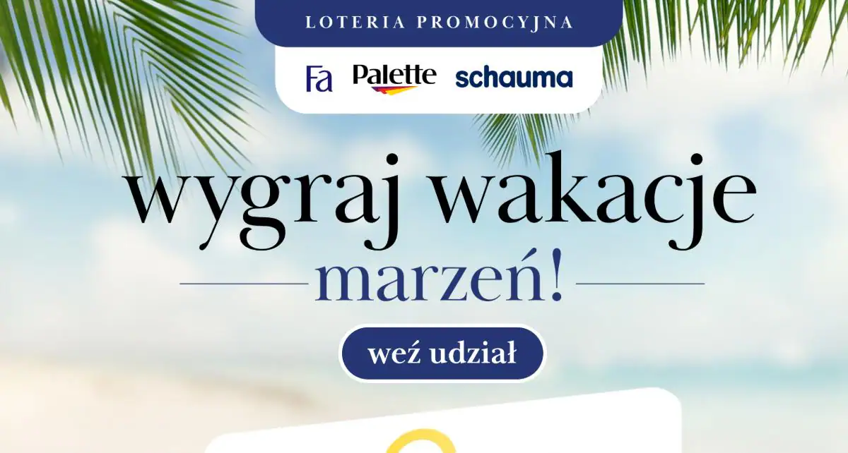 Loteria Fa, Schauma, Palette „Wygraj wakacje marzeń!”