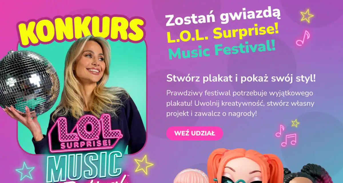 Konkurs L.O.L. Surprise! „L.O.L. Surprise! Music Festival!”