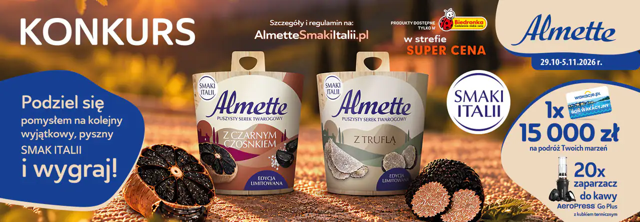 Konkurs Almette x Biedronka „ALMETTE SMAKI ITALII”